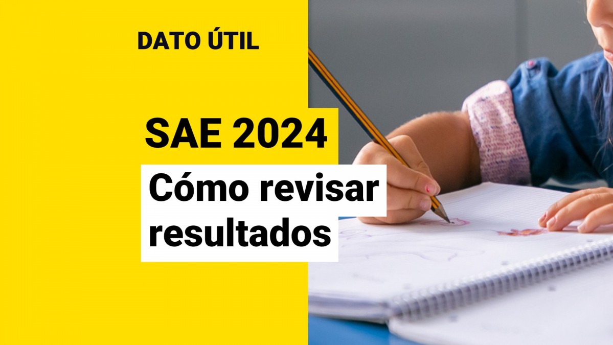 Sistema de Admisión Escolar ¿Dónde revisar los resultados del SAE 2024